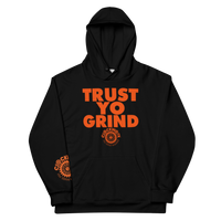 Trust Yo Grind Black and Orange  Unisex Hoodie