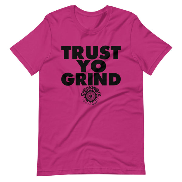 Trust Yo Grind Pink Short-Sleeve Unisex T-Shirt