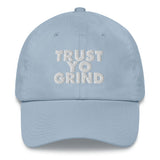 Trust Yo Grind Dad hat