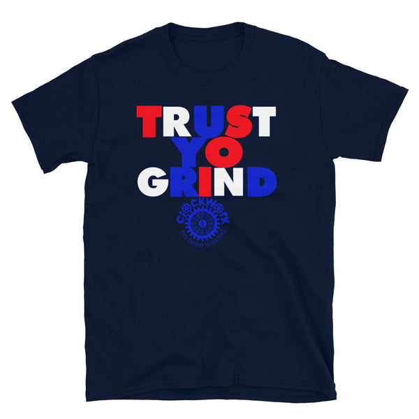 Trust Yo Grind Red, White, and Blue Short-Sleeve Unisex T-Shirt