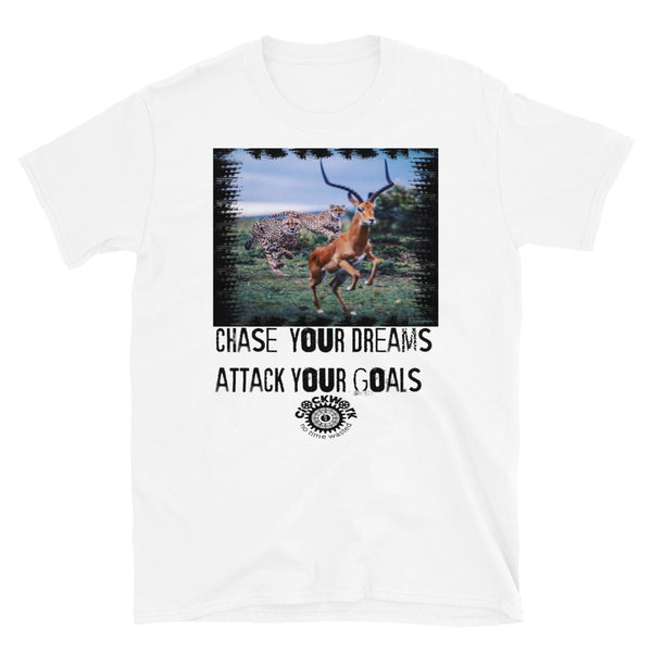 Chase Your Dreams Short-Sleeve Unisex T-Shirt