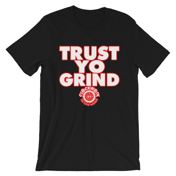 Trust Yo Grind Red Black white Short-Sleeve Unisex T-Shirt