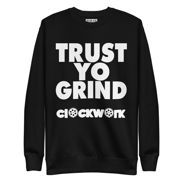 Clockwork Trust YO Grind Unisex Premium Sweatshirt