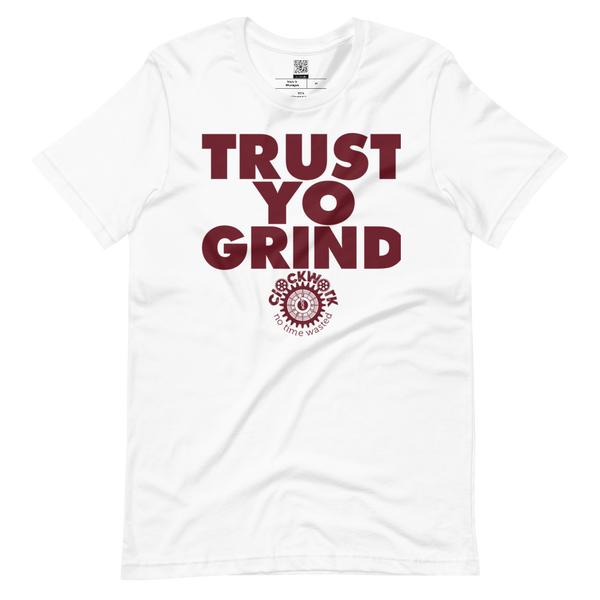 Trust Yo Grind Clockwork Maroon Short-sleeve unisex t-shirt