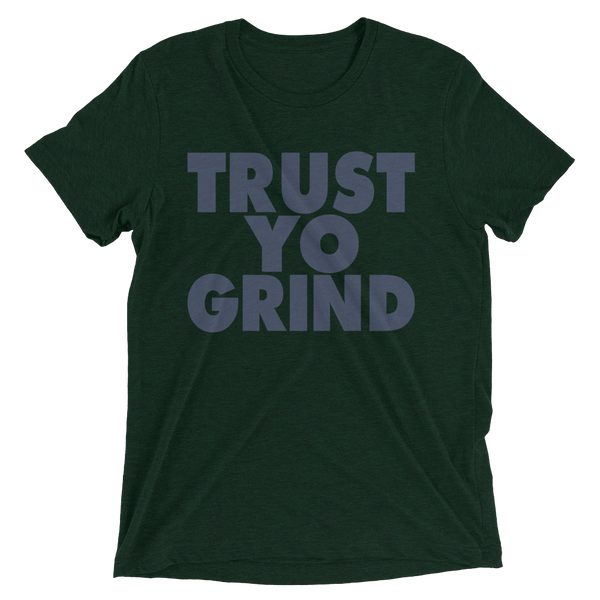 Trust Yo Grind Teal and Navy Short sleeve t-shirt